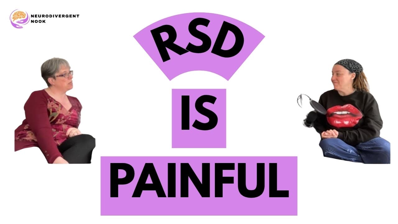 Neurodivergent Nook Ep1: Rejection Sensitive Dysphoria